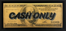 Load image into Gallery viewer, Cash Only (GOLD)
