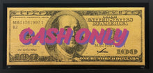 Load image into Gallery viewer, Cash Only (GOLD)
