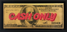 Load image into Gallery viewer, Cash Only (GOLD)
