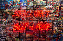 Load image into Gallery viewer, NEON Brilliant But Lazy
